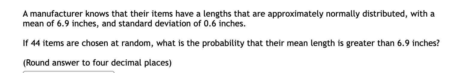 solved-a-manufacturer-knows-that-their-items-have-a-lengths-chegg