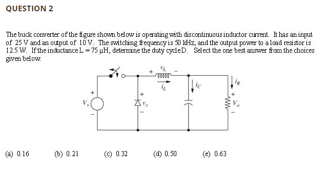 Solved QUESTION 2 The buck converter of the figure shown | Chegg.com