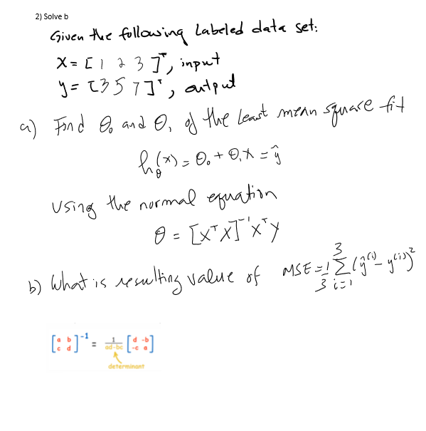 Solved 2) Solve b - square fit Given the following labeled | Chegg.com