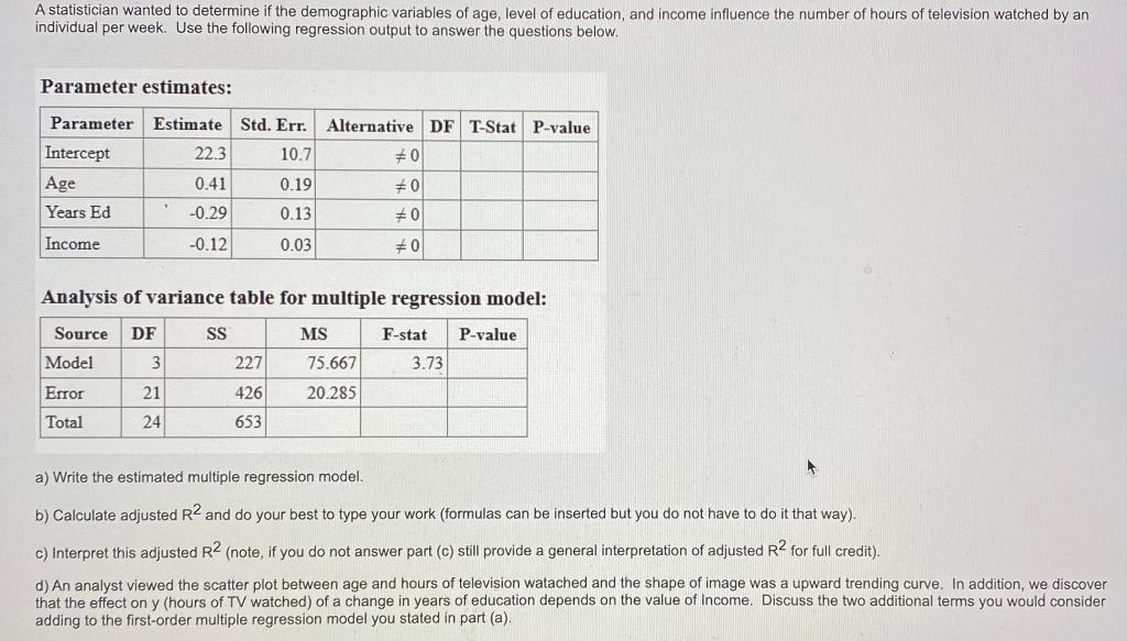 Solved A statistician wanted to determine if the demographic | Chegg.com