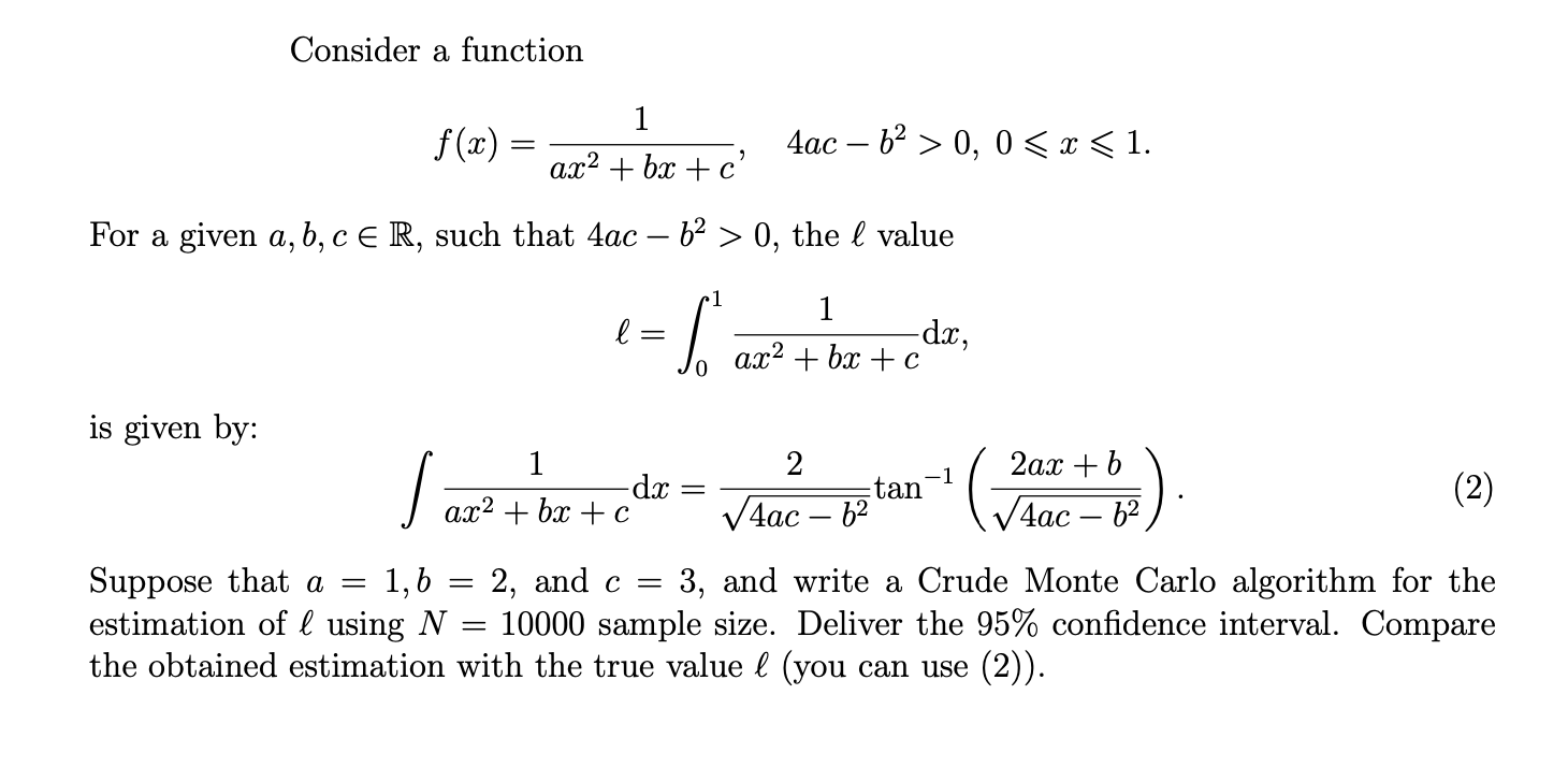 Solved Consider a function f(x)=ax2+bx+c1,4ac−b2>0,0⩽x⩽1. | Chegg.com