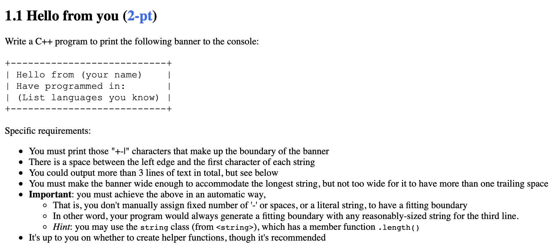 Solved 1.1 Hello from you (2-pt) Write a C++ program to | Chegg.com