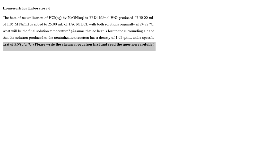 Solved Homework for Laboratory 6 The heat of neutralization