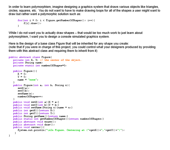 In order to learn polymorphism, imagine designing a | Chegg.com