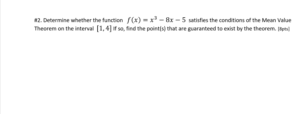 Solved 2 Determine Whether The Function F X X3−8x−5