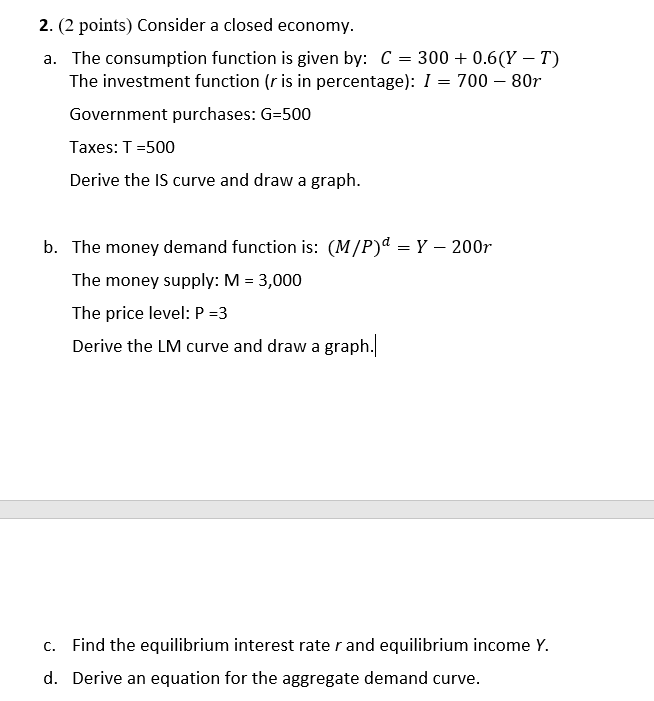 Solved 2. (2 Points) Consider A Closed Economy. A. The | Chegg.com