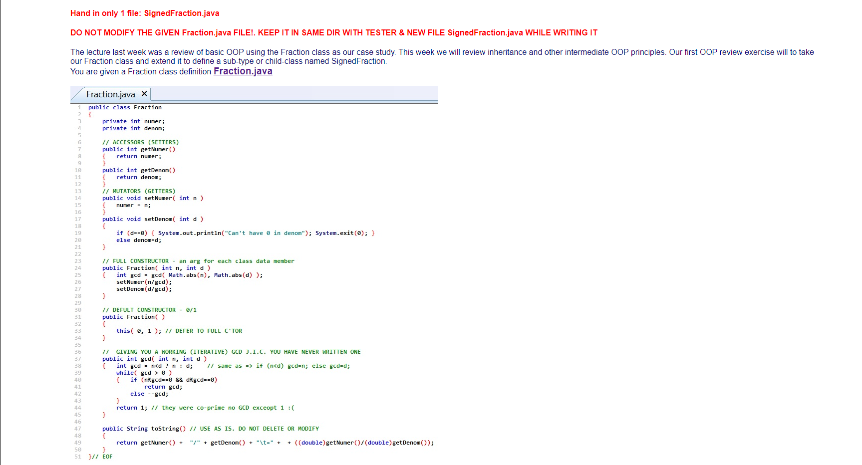 Solved Fraction.java public class Fraction { private | Chegg.com