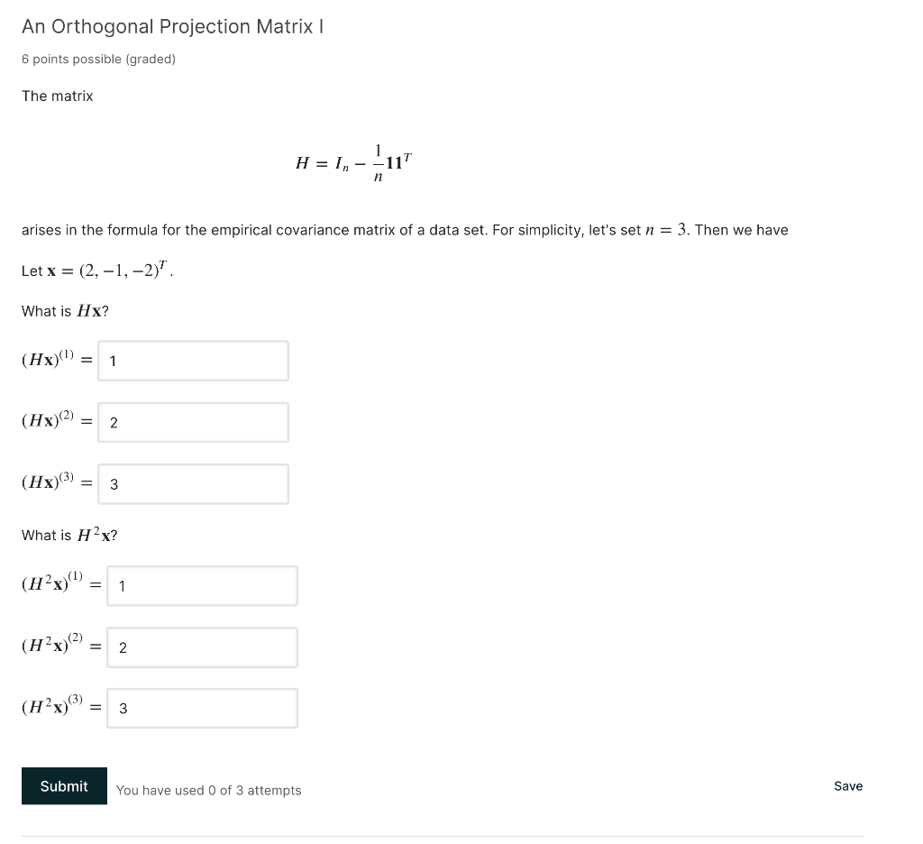 Solved An Orthogonal Projection Matrix 6 points possible