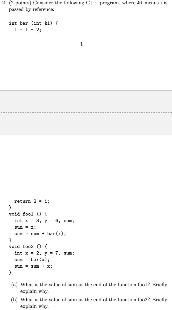 Solved 2. (2 points) Consider the following C++ program, | Chegg.com