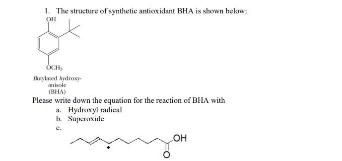 Solved 1. The structure of synthetic antioxidant BHA is | Chegg.com