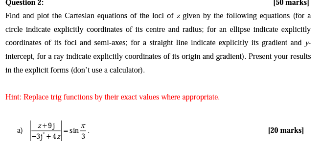 Solved Find and plot the Cartesian equations of the loci of | Chegg.com