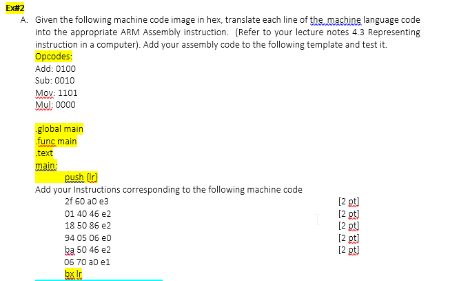 Ex#2 Given the following machine code image in hex, | Chegg.com