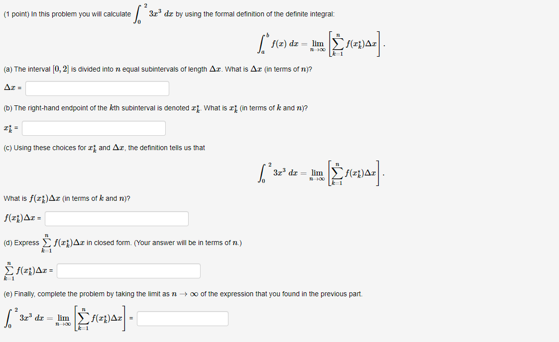 Solved (1 point) In this problem you will calculate ∫023x3dx | Chegg.com
