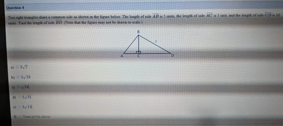 Solved Question4 Two right triangles share a common side as | Chegg.com