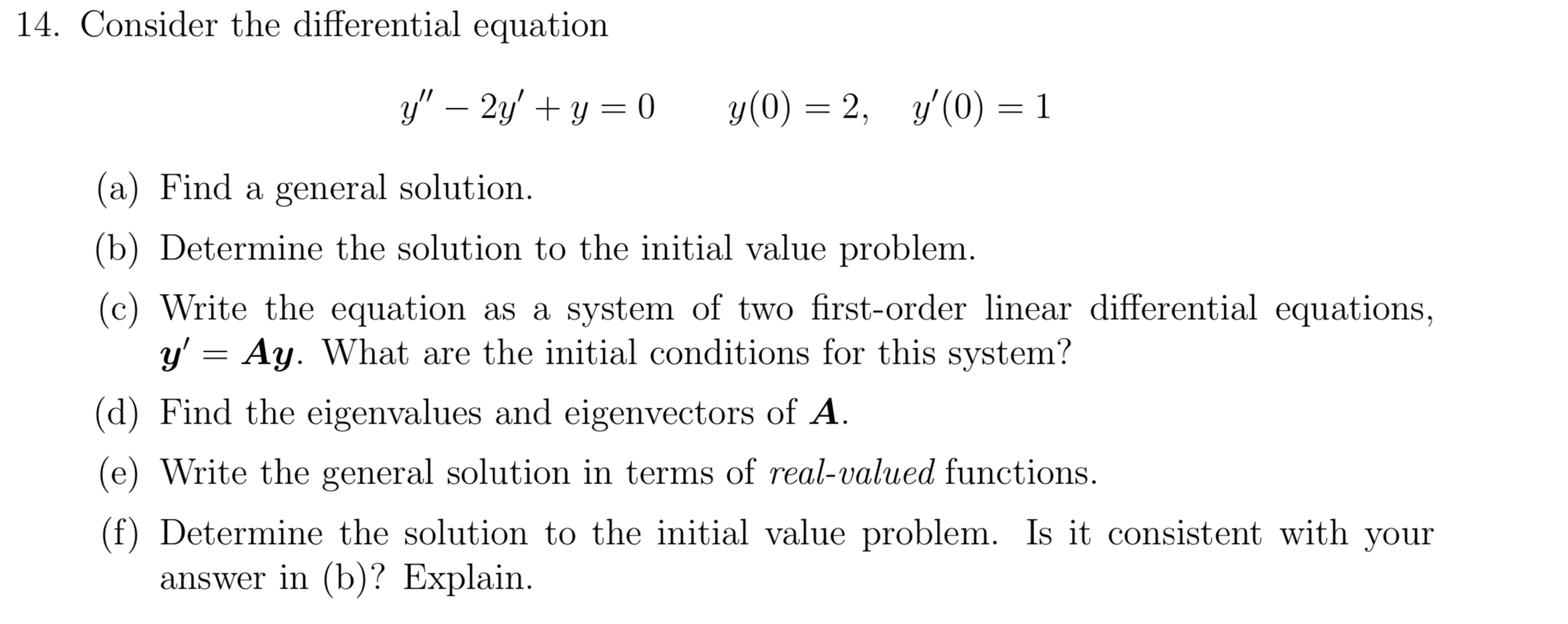 Solved 14. Consider the differential equation y" – 2y' + y = | Chegg.com