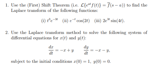 Solved 1. Use the (First) Shift Theorem (i.e. | Chegg.com