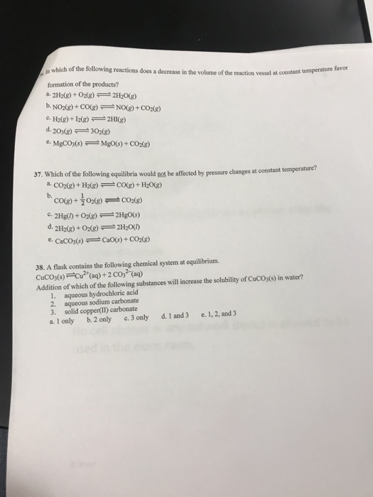 Solved which of the following reactions does a decrease in | Chegg.com