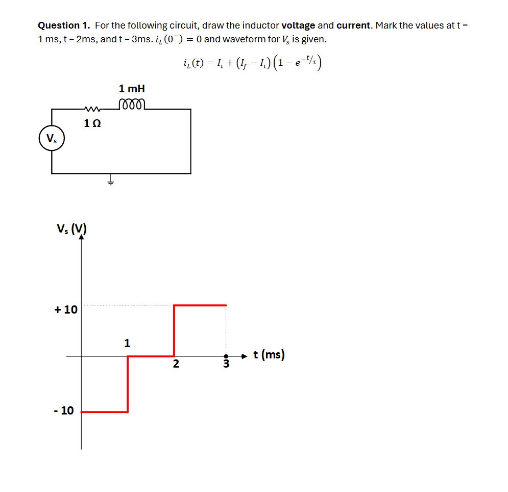 Solved Question 1. ﻿For the following circuit, draw the | Chegg.com