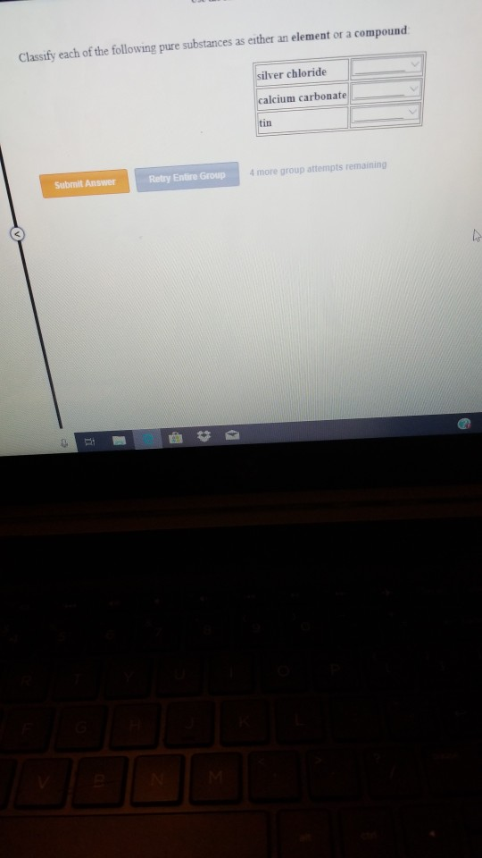 Solved Classify each of the following pure substances as | Chegg.com