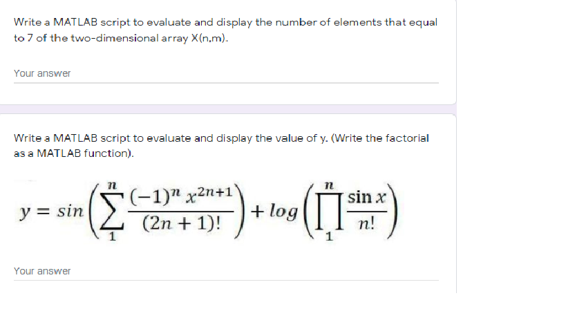 Solved Write a MATLAB script to evaluate and display the | Chegg.com