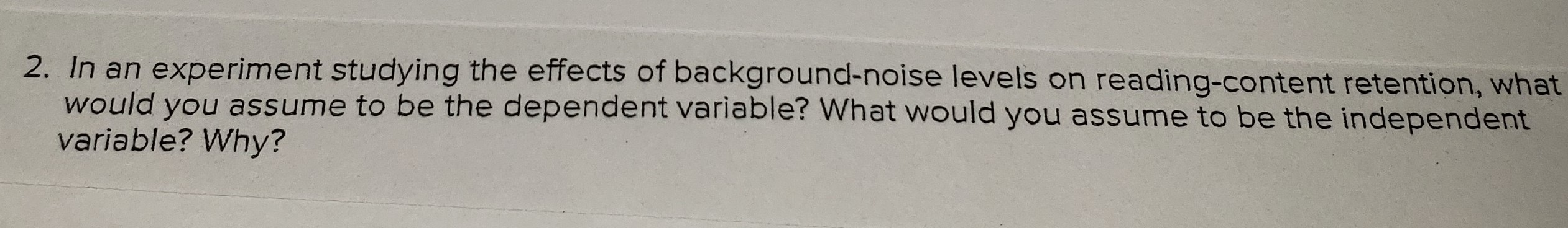 Solved 2. In An Experiment Studying The Effects Of 