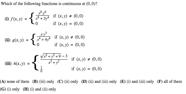 Solved Which of the following functions is continuous at | Chegg.com