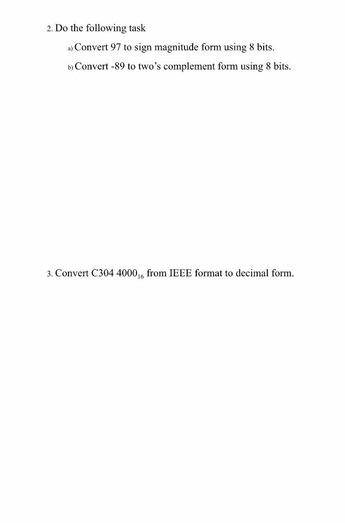 Solved 2. Do the following task a) Convert 97 to sign | Chegg.com