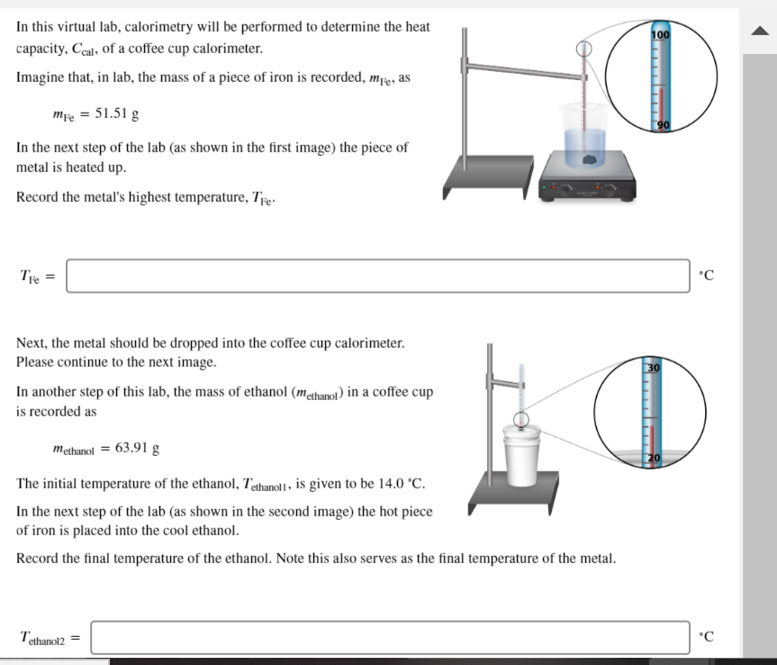 Solved 100 In this virtual lab, calorimetry will be