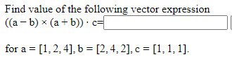 Solved Find Value Of The Following Vector Expression | Chegg.com