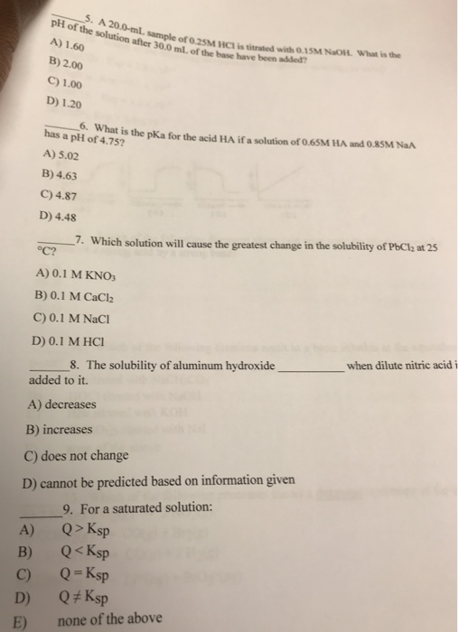 Solved S. A 20.0-ml sah pH of the solution A) 1.60 B) 2.00 | Chegg.com