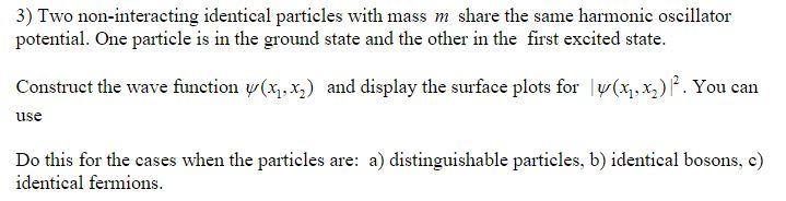 Solved ground state (n1 = 1, n2 =1) and first excited states | Chegg.com
