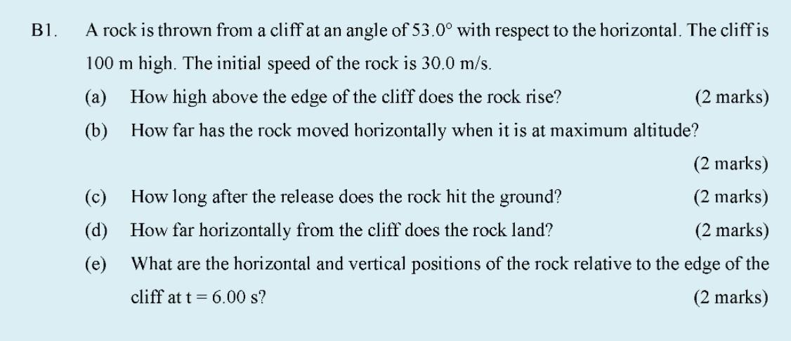 Solved B1. A rock is thrown from a cliff at an angle of | Chegg.com