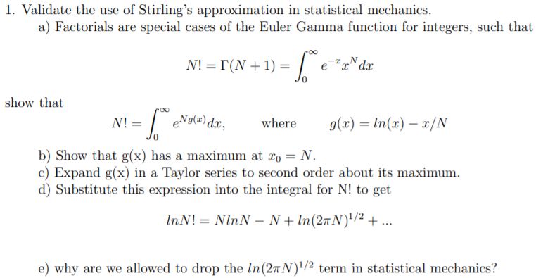 Solved 1 Validate The Use Of Stirling S Approximation In Chegg Com