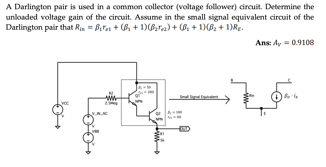 Solved A Darlington pair is used in a common collector