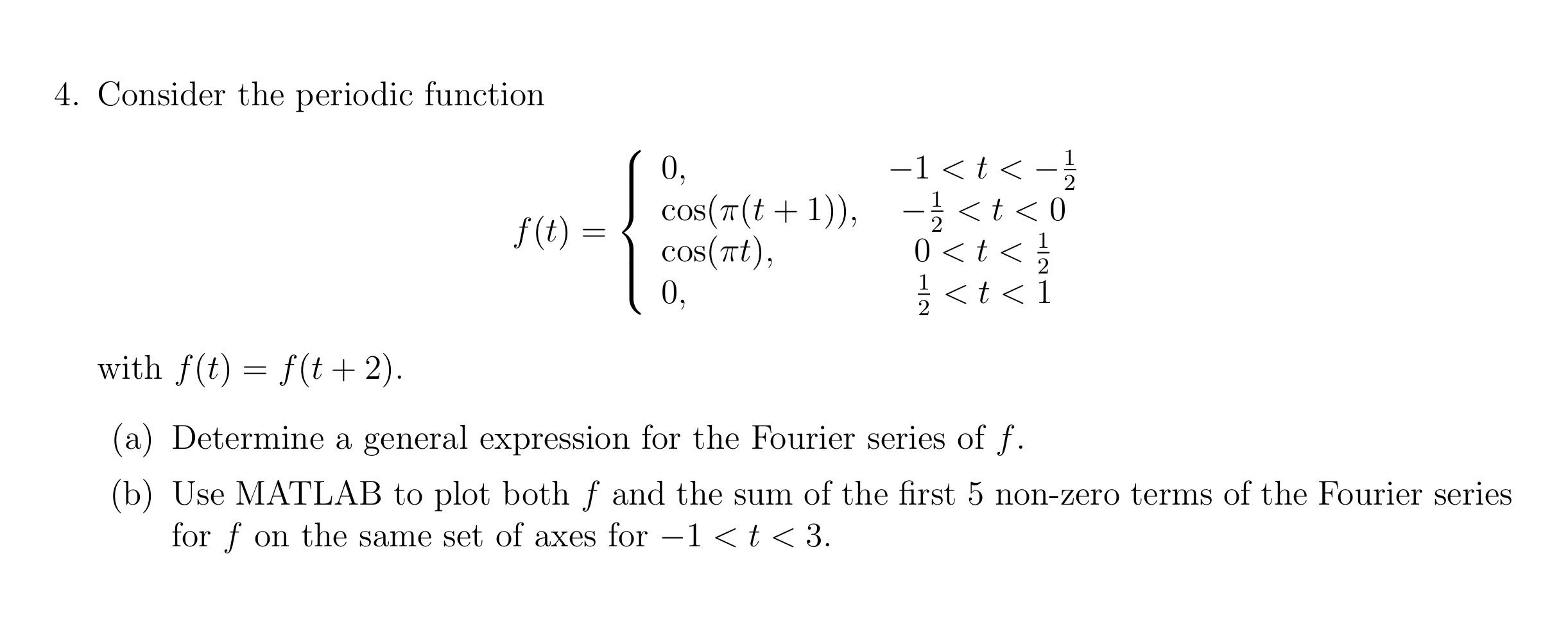 Solved 4 Consider The Periodic Function 1 Chegg Com