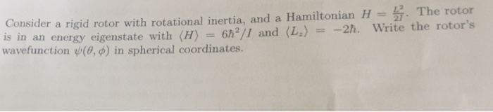 Solved Consider a rigid rotor with rotational inertia, and a | Chegg.com