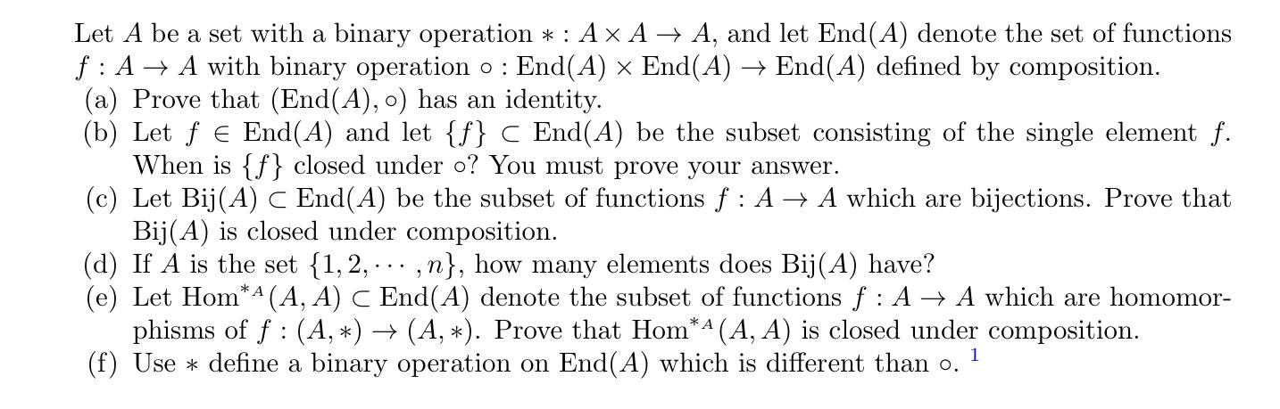 Solved Let A Be A Set With A Binary Operation ∗:A×A→A, And | Chegg.com