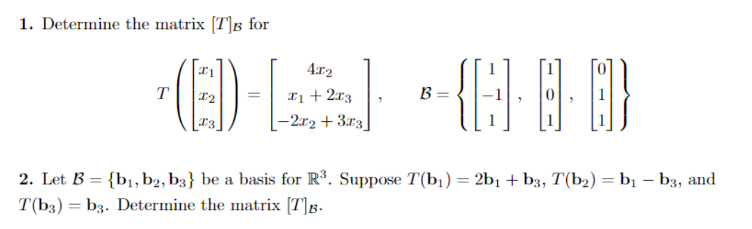 Solved !Section 4.5 (1 and 2) Determine the matrix [T]b for | Chegg.com