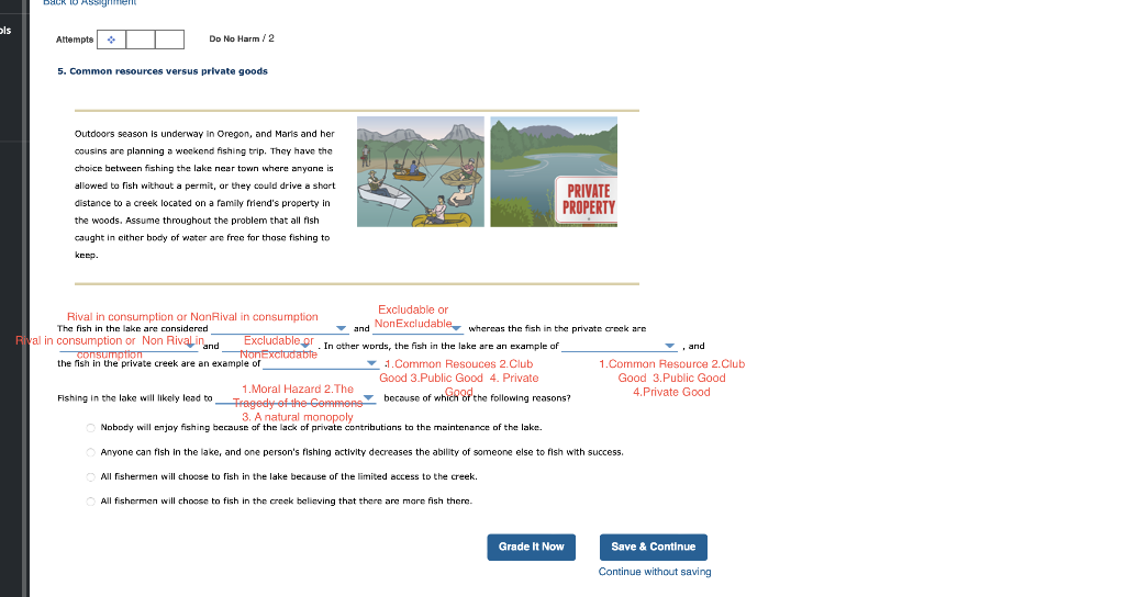 Solved 5. Common resources versus private goods Outdoors