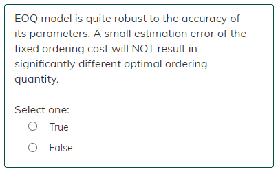 Solved EOQ model is quite robust to the accuracy of its | Chegg.com