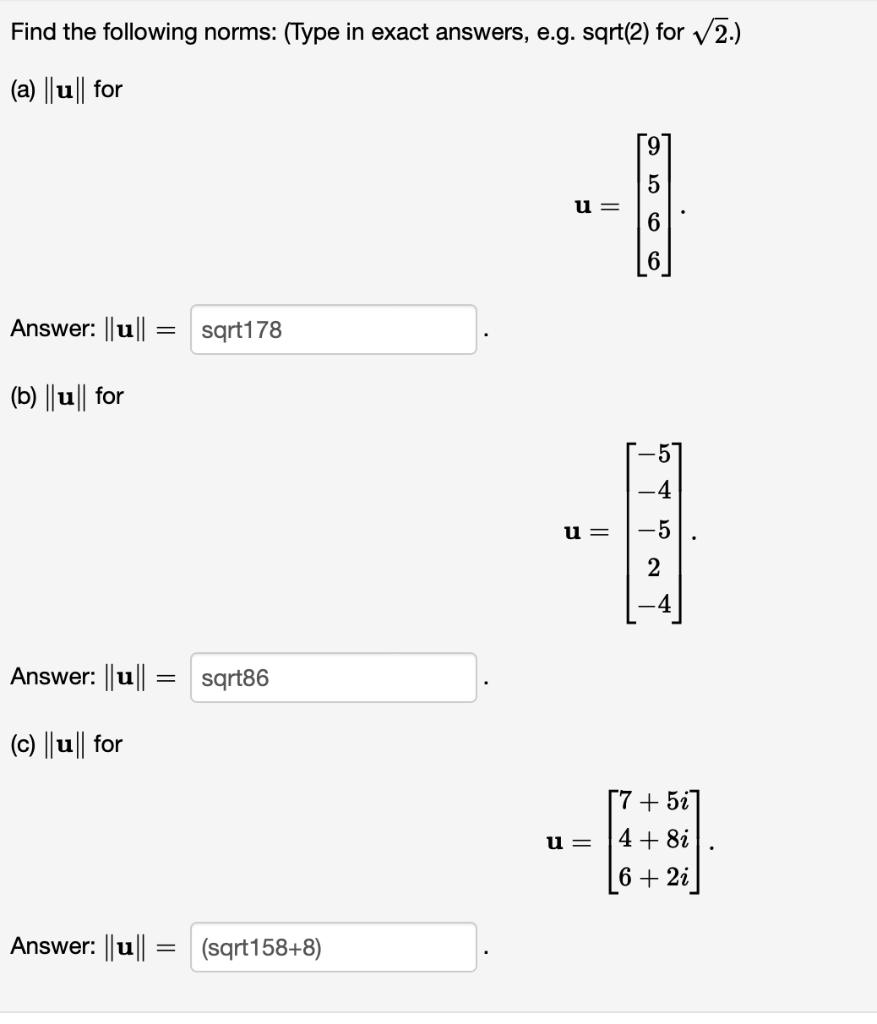 Solved Find the following norms: (Type in exact answers, | Chegg.com