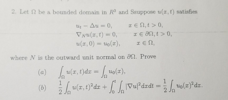 Solved 2. Let ? be a bounded domain in R3 and Ssuppose | Chegg.com