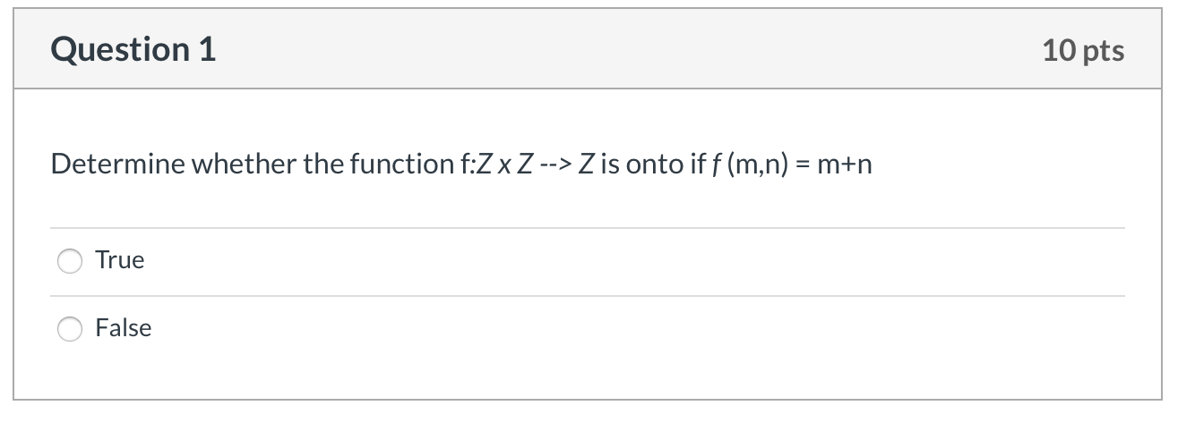 Solved Question 1 10 pts Determine whether the function f:Z | Chegg.com