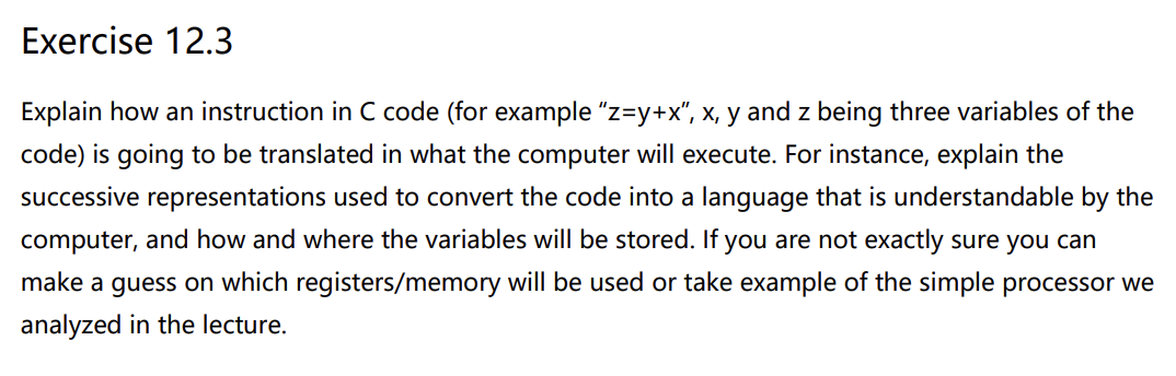 Exercise 12.3 Explain how an instruction in C code | Chegg.com