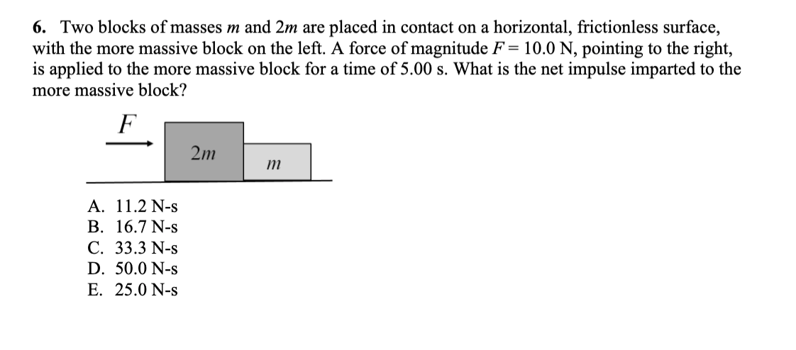 Solved 6. Two blocks of masses m and 2m are placed in | Chegg.com