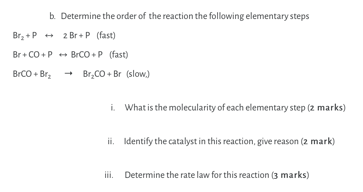 Solved B. Determine The Order Of The Reaction The Following | Chegg.com