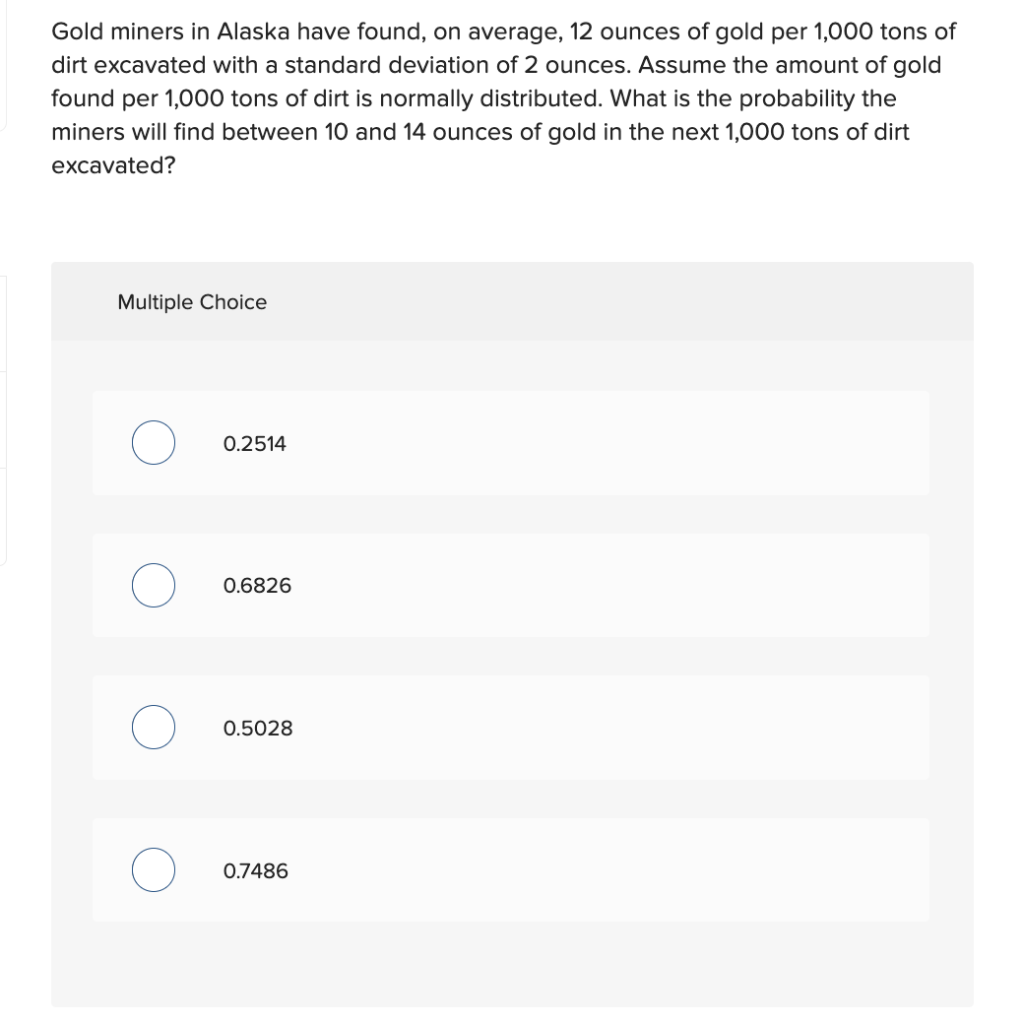 solved-gold-miners-in-alaska-have-found-on-average-12-chegg