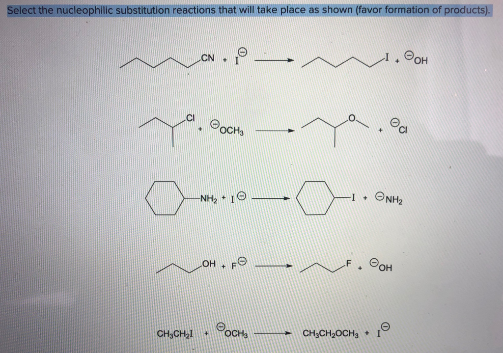 Solved Select The Nucleophilic Substitution Reactions Tha Chegg Com