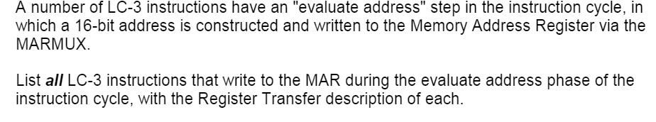 Solved A number of LC-3 instructions have an "evaluate | Chegg.com