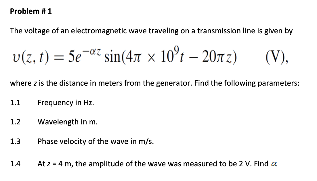 Solved The voltage of an wave traveling on a